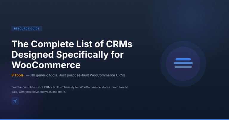 best CRMs designed specifically for WooCommerce