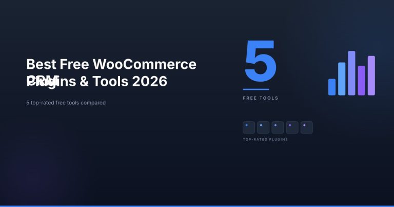 best free WooCommerce CRM plugins tools 2026